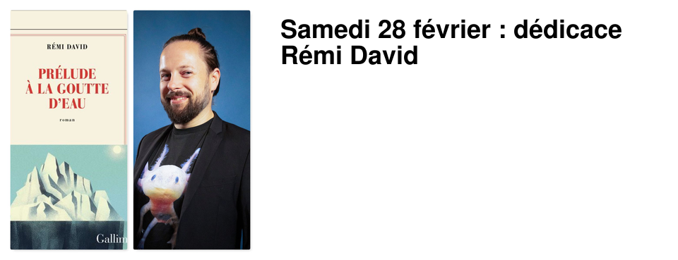 Samedi 28 f�vrier : d�dicace R�mi David