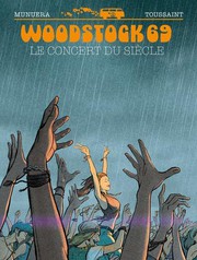 Woodstuck 69&nbsp;: Le concert du si�cle