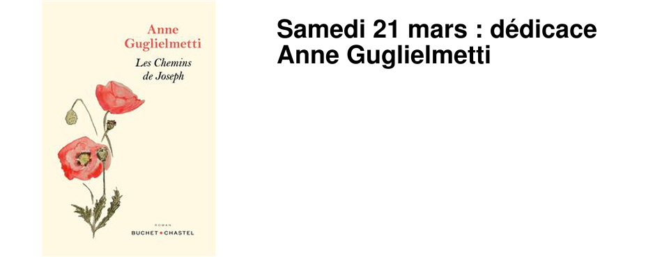 Samedi 21 mars : d�dicace Anne Guglielmetti