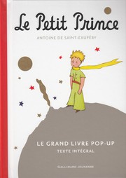Le petit prince&nbsp;: Le grand livre pop-up